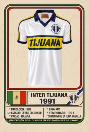 TIJUANA LOCAL JERSEY RETRO INTER TIJUANA 1991